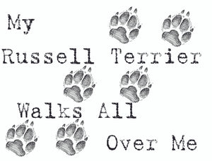 Purple Turtle Gifts - My Russell Terrier Walks All Over Me T-Shirt