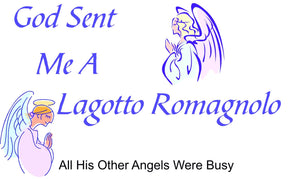 Purple Turtle Gifts - God Sent Me a Lagotto Romagnolo T-shirt
