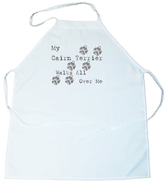 My Cairn Terrier Walks All Over Me Apron (100-0004-178)