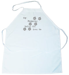 My Pointer Walks All Over Me Apron (100-0004-334)