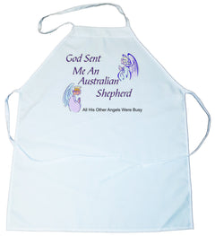 God Sent Me a Australian Shepherd Apron (100-0005-122)