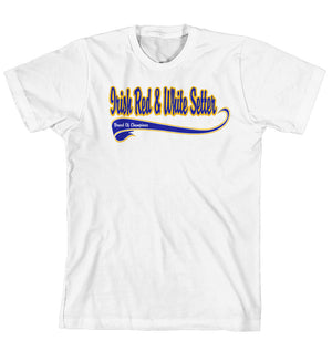 Purple Turtle Gifts - Breed of Champion (Blue) Tee Shirt - Irish Red & White Setter