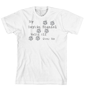 Purple Turtle Gifts - My Boykin Spaniel Walks All Over Me T-Shirt