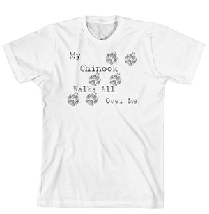 Purple Turtle Gifts - My Chinook Walks All Over Me T-Shirt