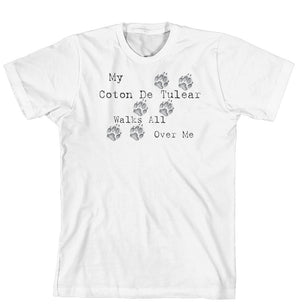 Purple Turtle Gifts - My Coton De Tulear Walks All Over Me T-Shirt