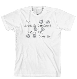 Purple Turtle Gifts - My Swedish Lapphund Walks All Over Me T-Shirt
