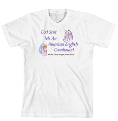 Purple Turtle Gifts - God Sent Me an American English Coonhound T-shirt