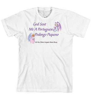 Purple Turtle Gifts - God Sent Me a Portuguese Podengo Pequeno T-shirt