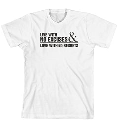 T-Shirt - Live with no excuses & Love with no regrets (170-0040-000)