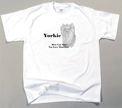 How Can You Not Love That Face T-shirt - Yorkie