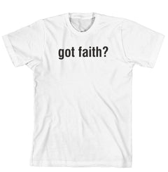 T-Shirt - got faith? (170-0074-000)