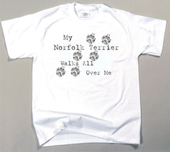 My Norfolk Terrier Walks All Over Me T-Shirt (170-0004-308)