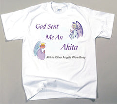 God Sent Me An Akita T-Shirt (170-0005-106)