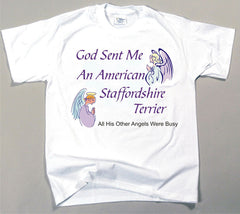 God Sent Me An American Staffordshire Terrier T-Shirt (170-0005-114)