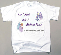 God Sent Me A Bichon Frise T-Shirt (170-0005-146)