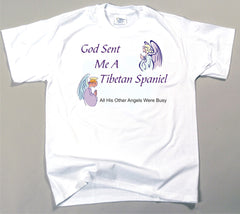 God Sent Me A Tibetan Spaniel T-Shirt (170-0005-394)