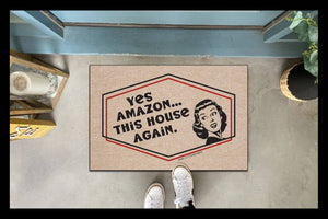 yes-amazon-this-house-again-doormat