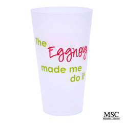 Christmas Tumbler - The EggNog Made Me Do It (VTHE/7052)