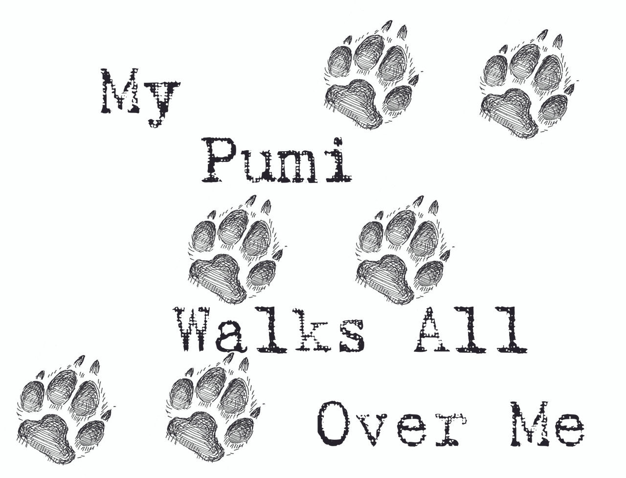 Purple Turtle Gifts - My Pumi Walks All Over Me T-Shirt