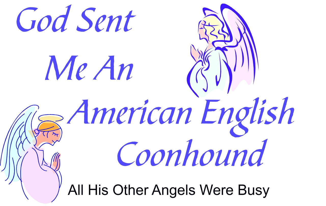 Purple Turtle Gifts - God Sent Me an American English Coonhound T-shirt