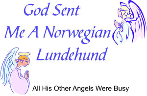 Purple Turtle Gifts - God Sent Me a Norwegian Lundehund T-shirt