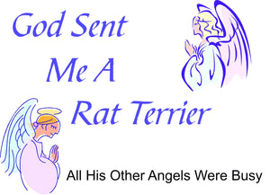 Purple Turtle Gifts - God Sent Me a Rat Terrier T-shirt