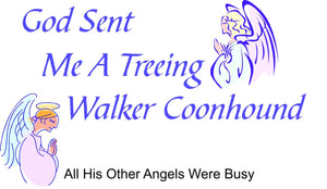 Purple Turtle Gifts - God Sent Me a Treeing Walker Coonhound T-shirt
