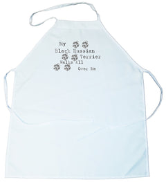 My Black Russian Terrier Walks All Over Me Apron (100-0004-150)