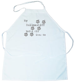My Bullmastiff Walks All Over Me Apron (100-0004-176)