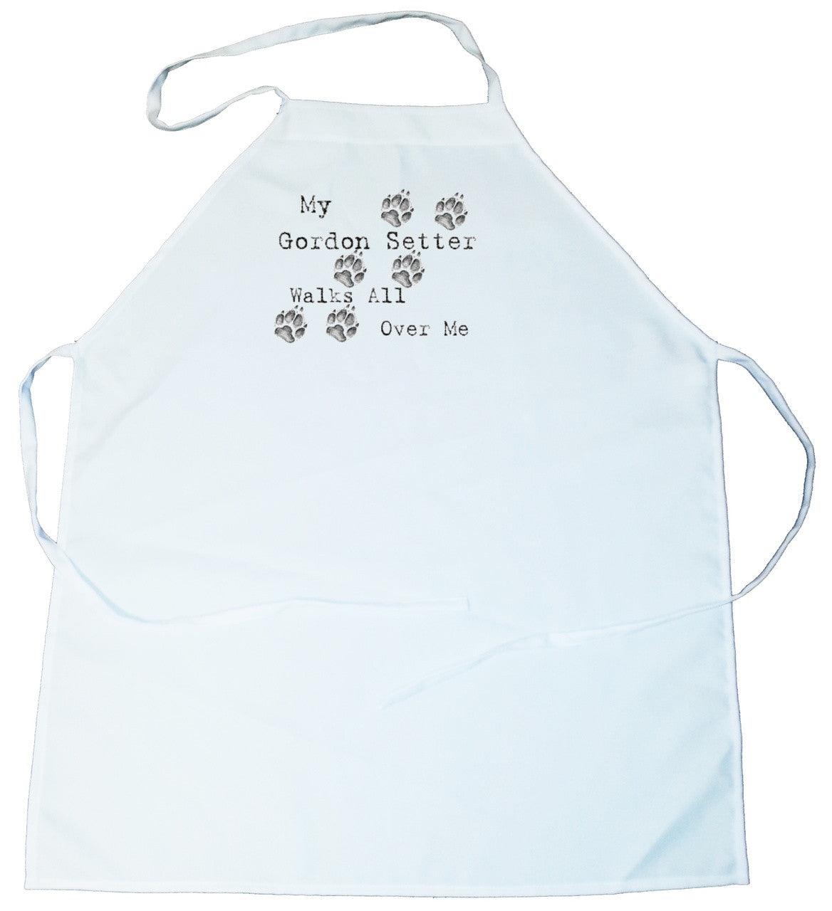 My Gordon Setter Walks All Over Me Apron (100-0004-246)