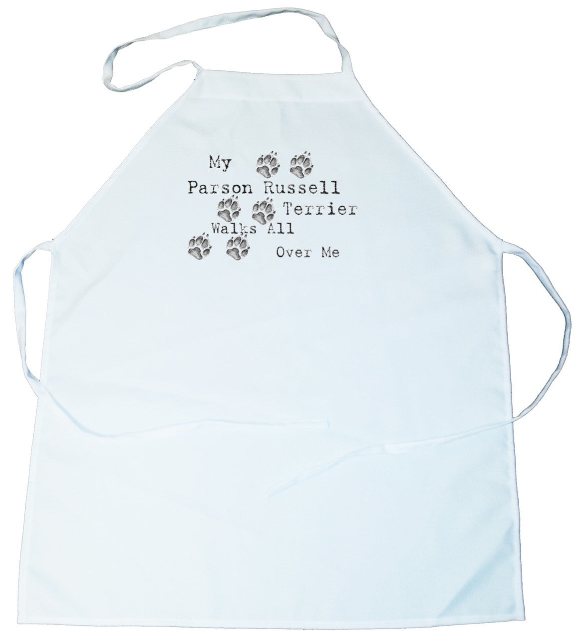 My Parson Russell Terrier Walks All Over Me Apron (100-0004-322)