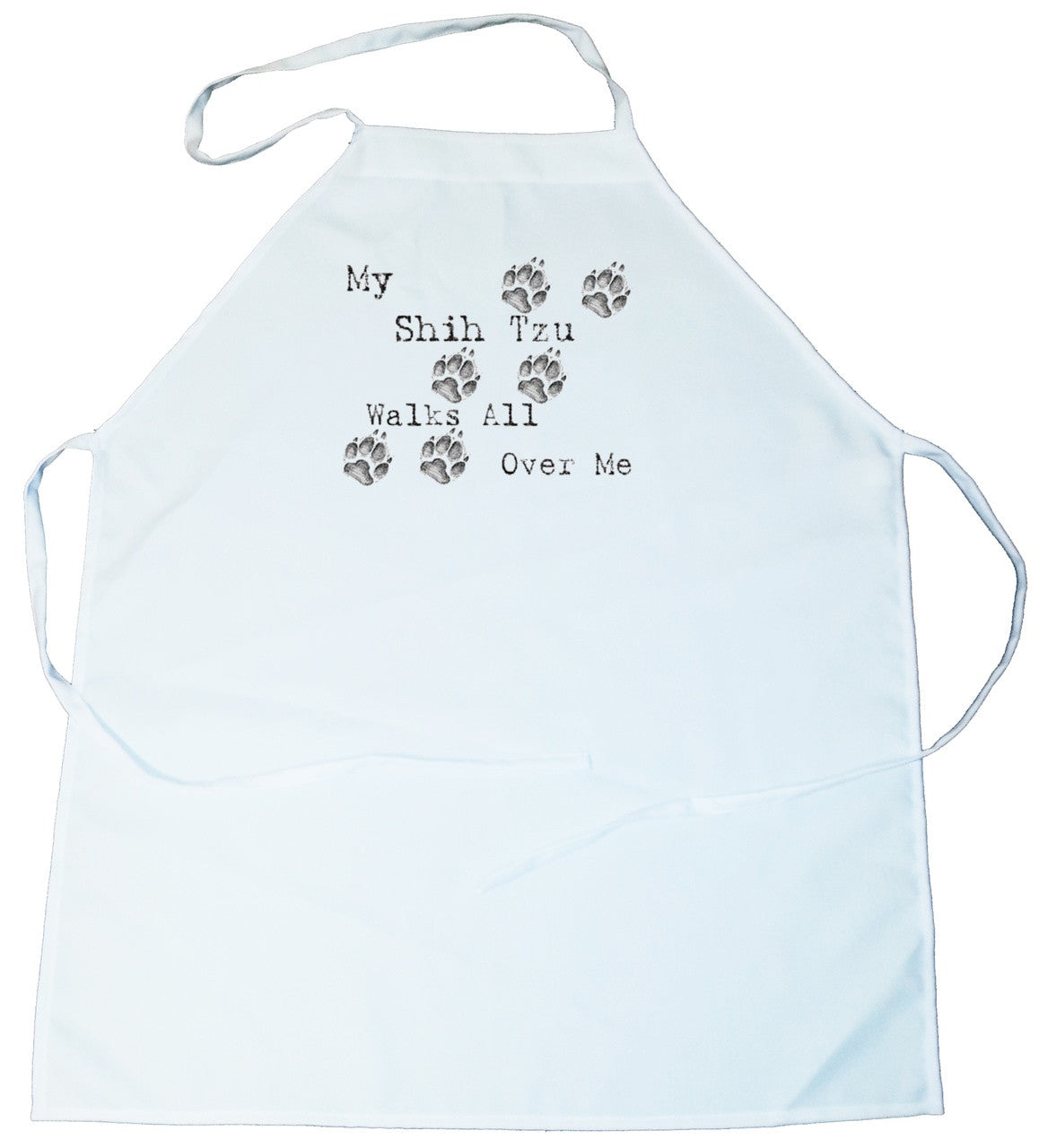 My Shih Tzu Walks All Over Me Apron (100-0004-372)