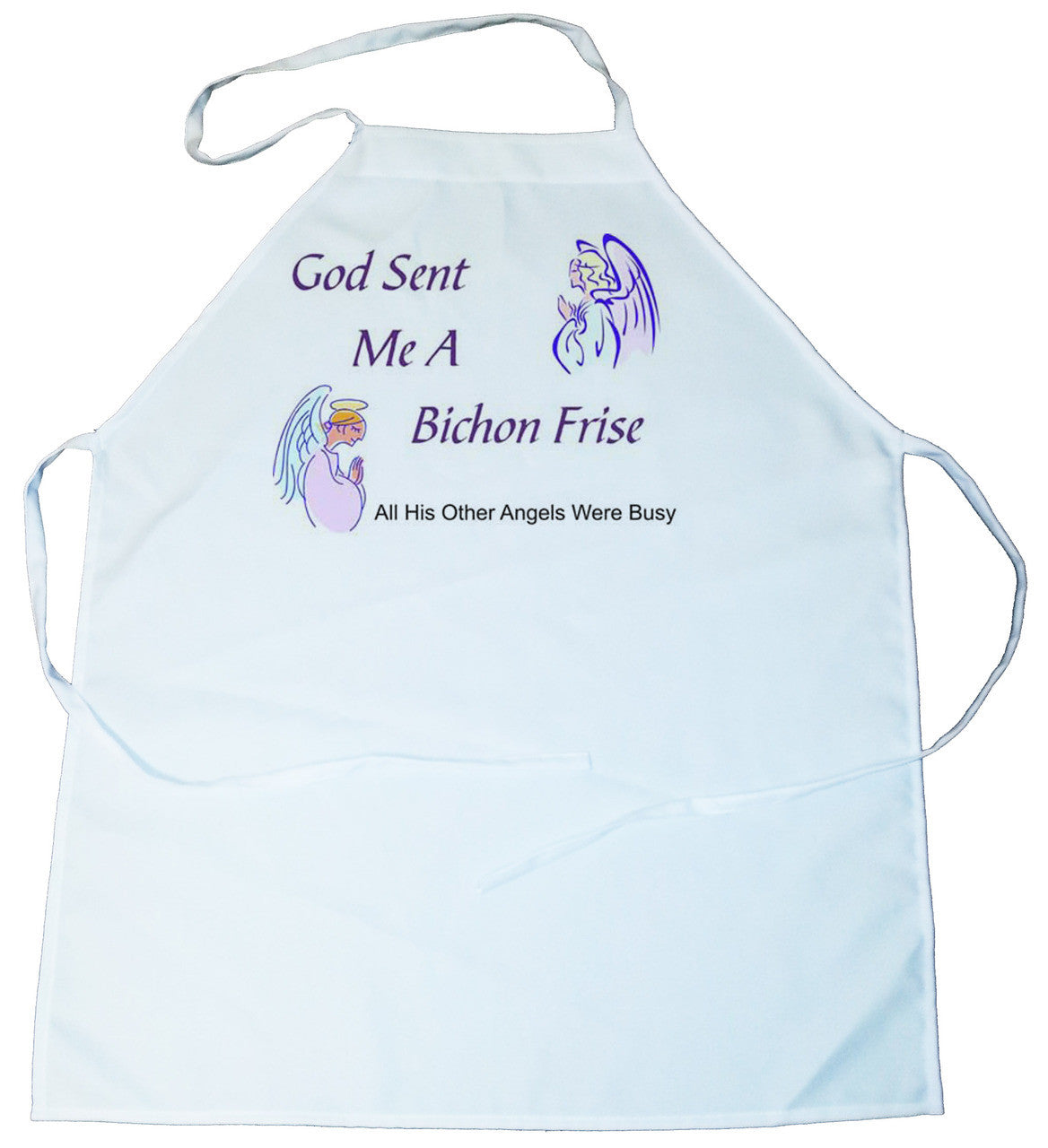 God Sent Me a Bichon Frise Apron (100-0005-146)