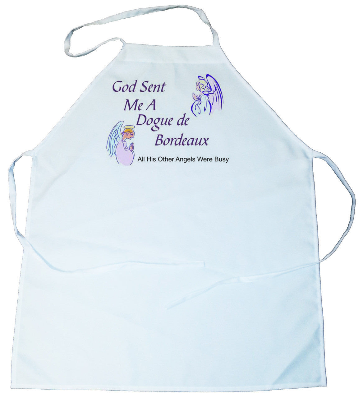God Sent Me a Dogue de Bordeaux Apron (100-0005-212)