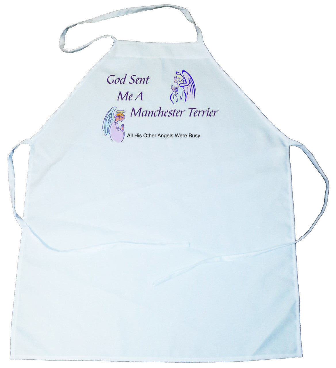 God Sent Me a Manchester Terrier Apron (100-0005-294)