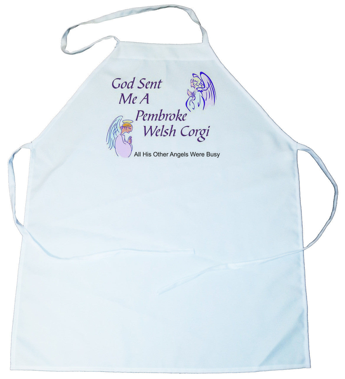 God Sent Me a Pembroke Welsh Corgi Apron (100-0005-326)