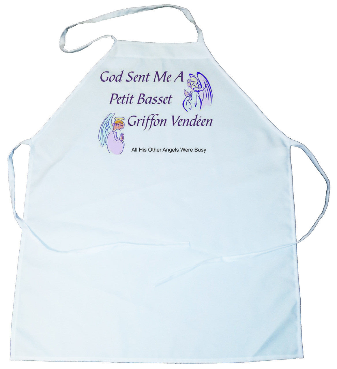 God Sent Me a Petit Basset Griffon Vendéen Apron (100-0005-328)