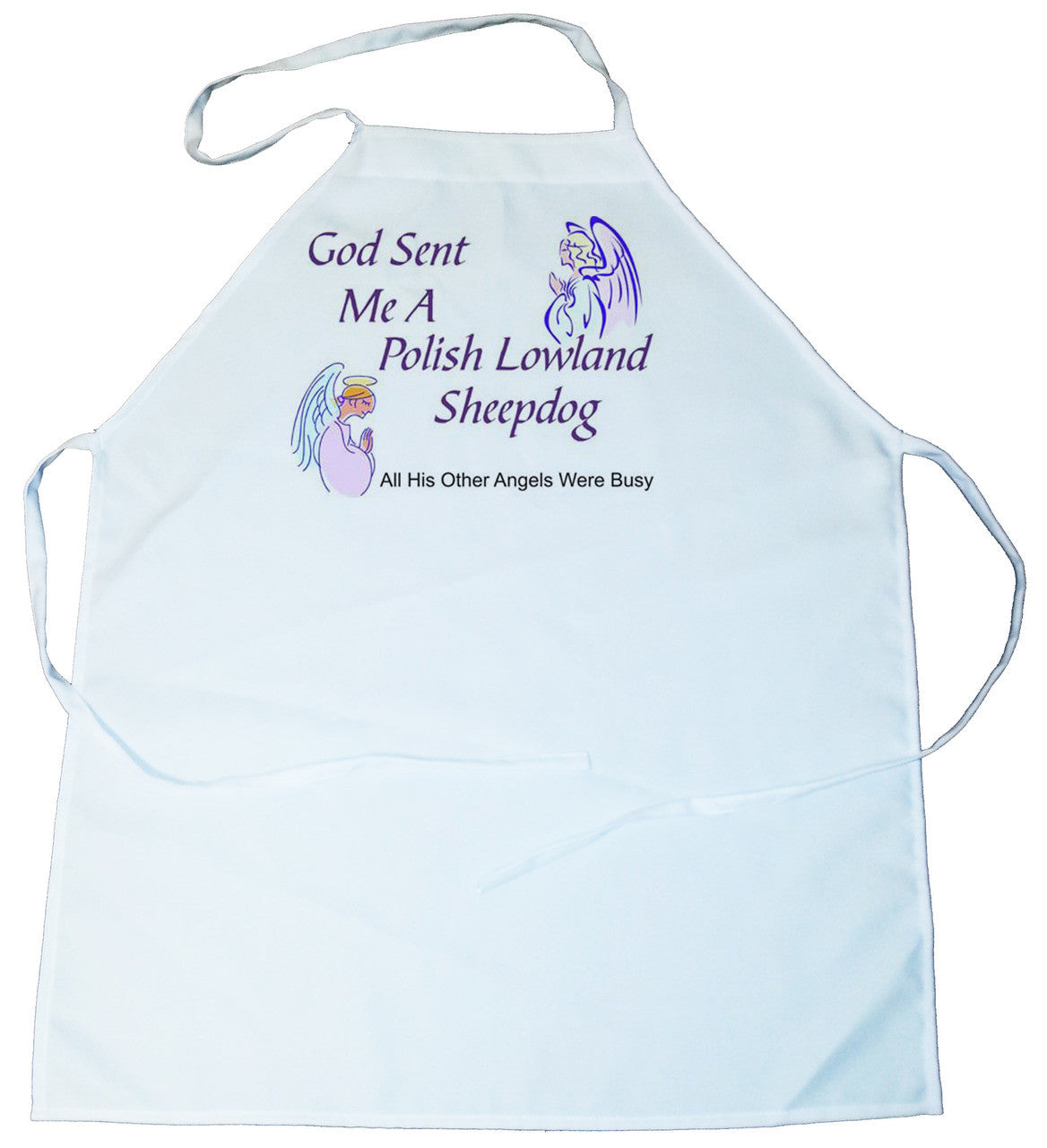 God Sent Me a Polish Lowland Sheepdog Apron (100-0005-336)