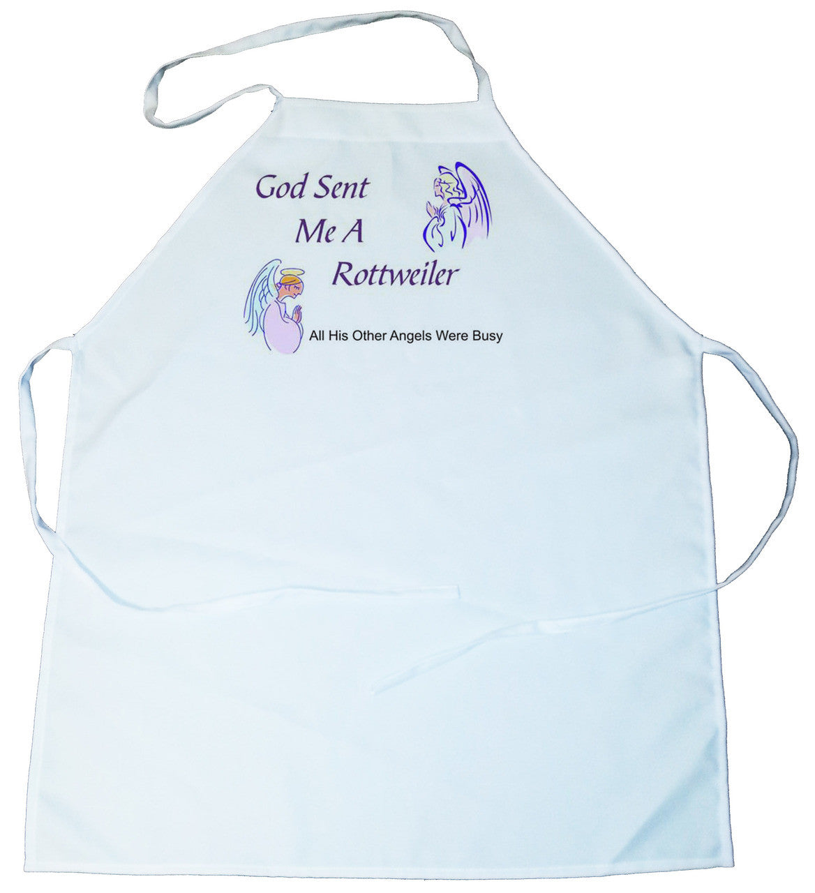 God Sent Me a Rottweiler Apron (100-0005-352)