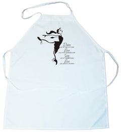 Apron -  Dance like no one is watching, love like you've never been hurt, sing like no one is listening, live like heaven is on Earth (100-0018-000)