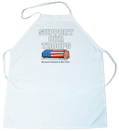 Apron -  Support Our Troops Because Freedom is Not Free (100-0066-000)