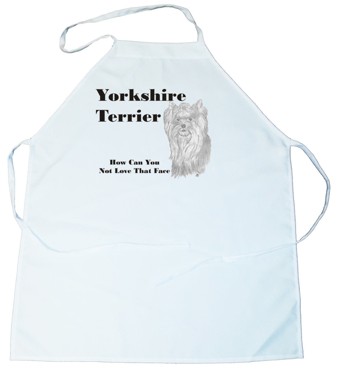 How Can You Not Love That Face Apron: Yorkshire Terrier (100-0071-416)
