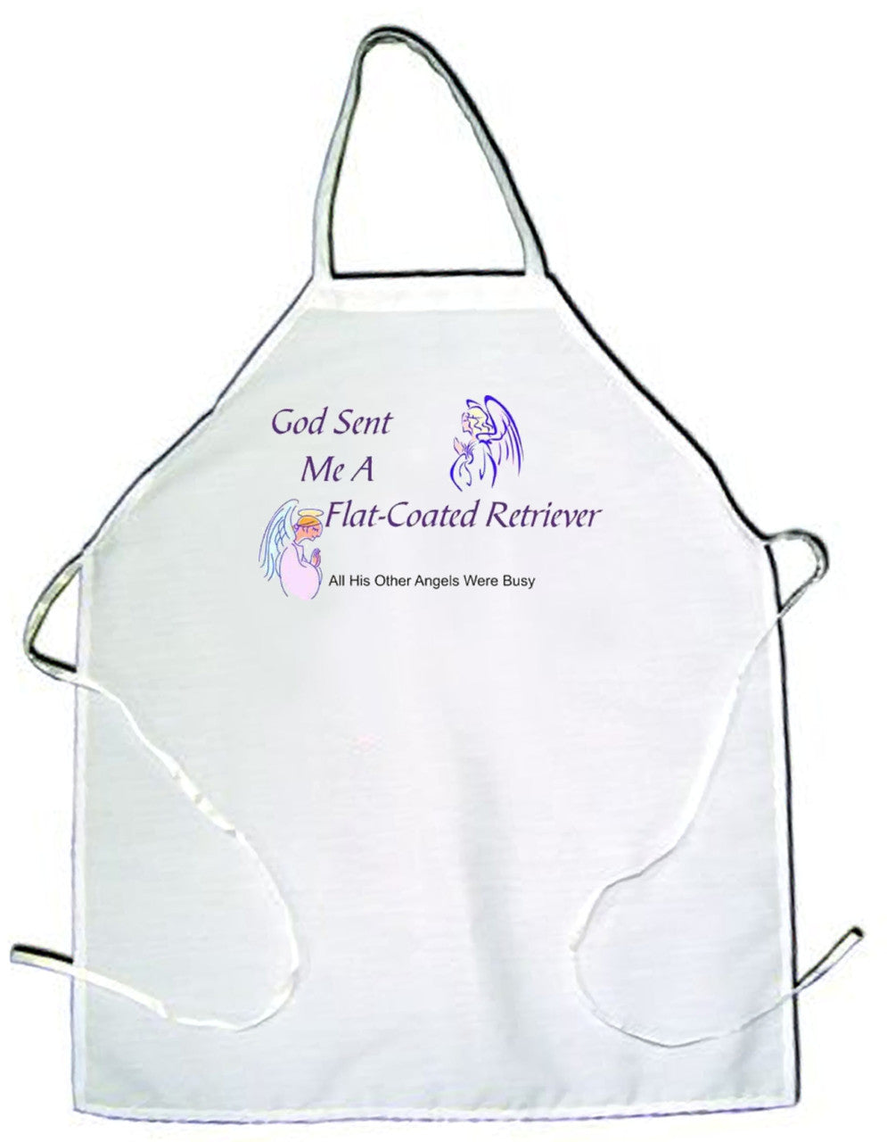 God Sent Me a Flat-Coated Retriever Apron (100-0005-228)