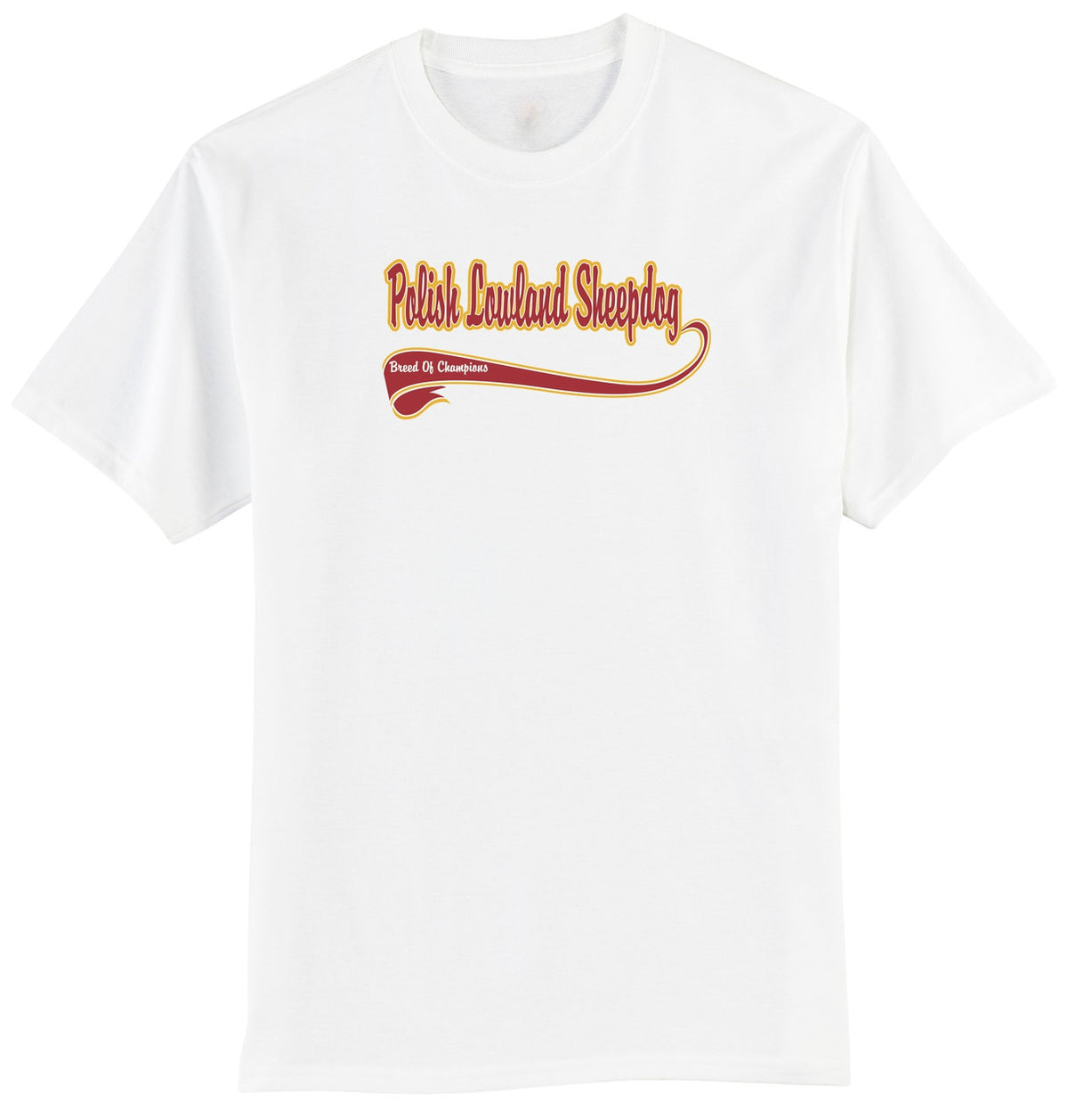 Breed of Champion Tee Shirt - Polish Lowland Sheepdog