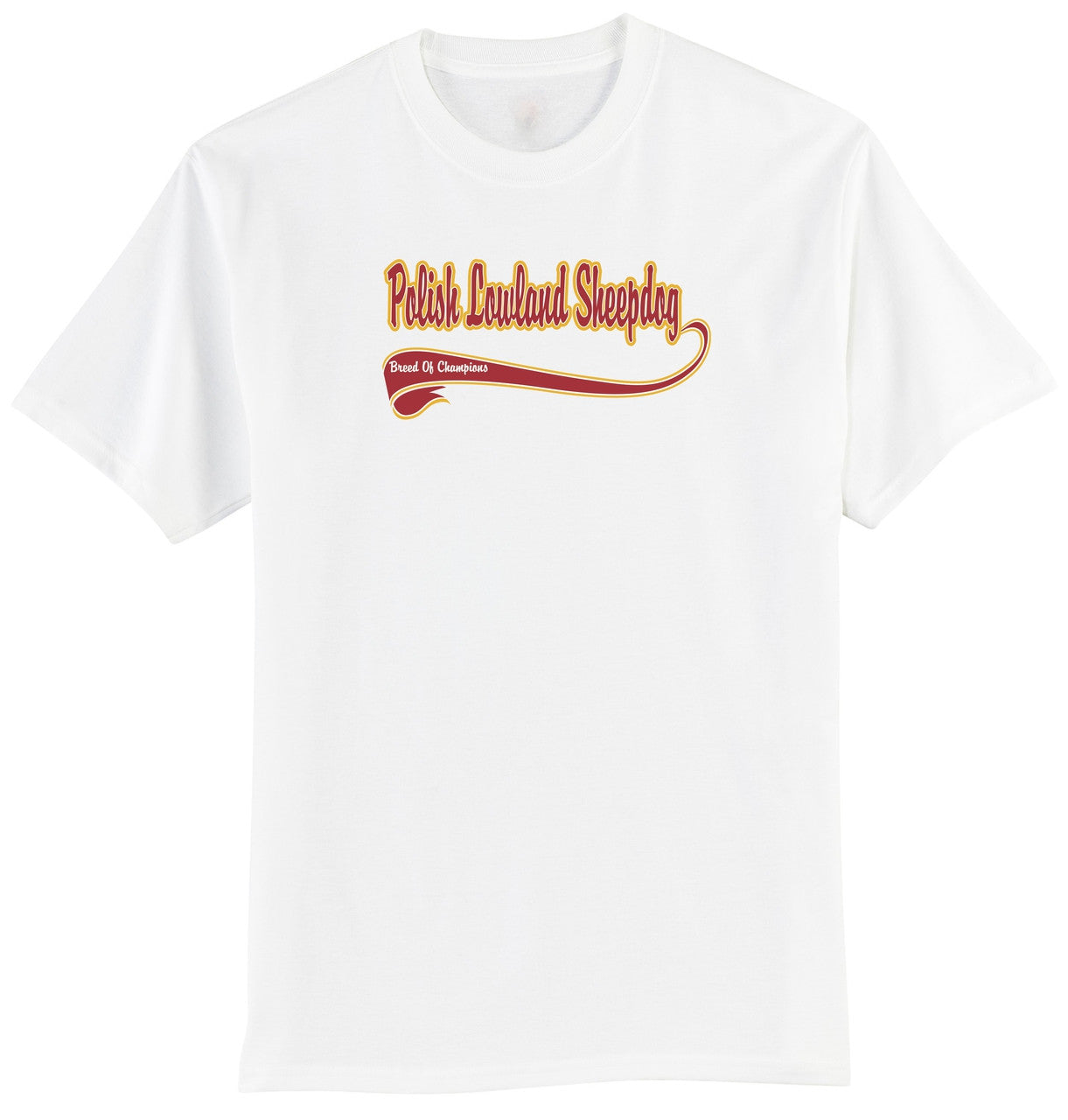 Breed of Champion Tee Shirt - Polish Lowland Sheepdog