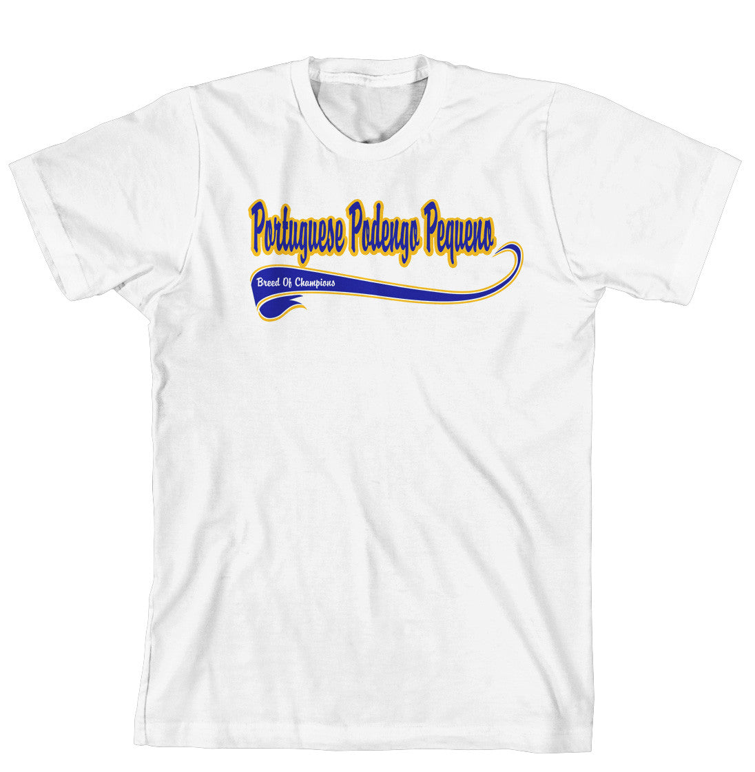 Purple Turtle Gifts - Breed of Champion (Blue) Tee Shirt - Portuguese Podengo Pequeno