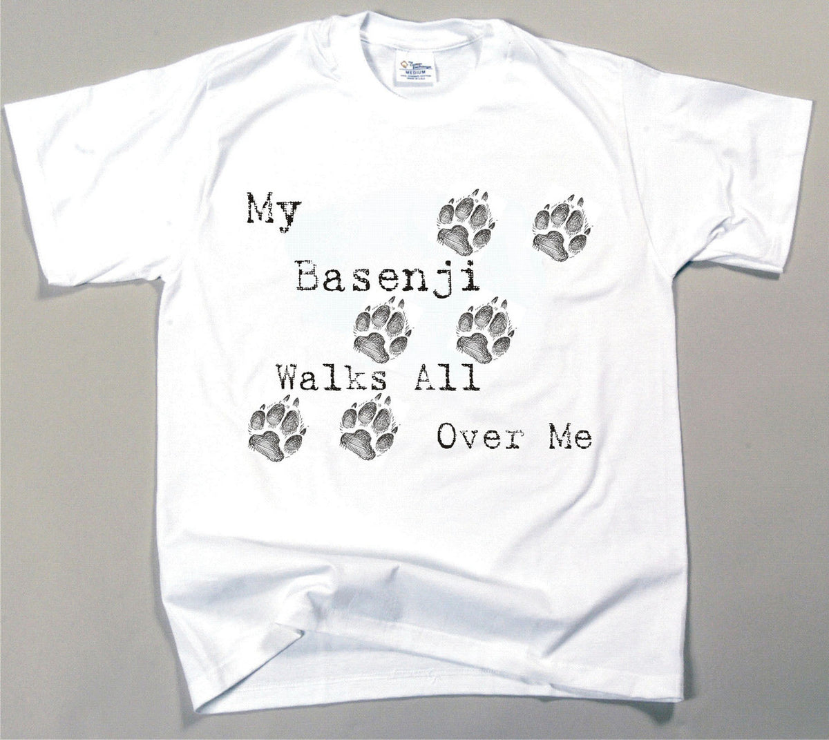 My Basenji Walks All Over Me T-Shirt