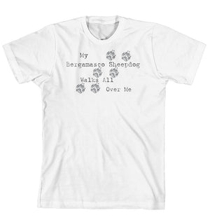 Purple Turtle Gifts - My Bergamasco Sheepdog Walks All Over Me T-Shirt