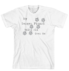 Purple Turtle Gifts - My Berger Picard Walks All Over Me T-Shirt