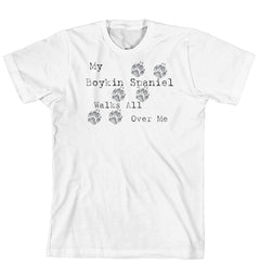 Purple Turtle Gifts - My Boykin Spaniel Walks All Over Me T-Shirt